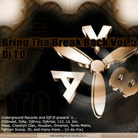 DJT.O - BRING THE BREAK BACK Vol.5 2004 by DJT.O