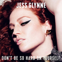 Jess Glynne - Don't Be So Hard On Yourself (Extended Mix) by Gio Laurenti