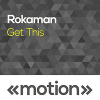 Rokaman - Get This (Preview)Out Now by ROKAMAN