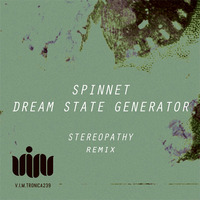 Dream State Generator (VIP Mix) by Spinnet