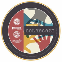 Colabcast (Volume 1) by Reason 2 Funk