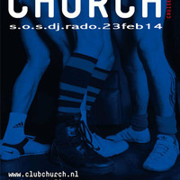 Club Church S.O.S. 23rd Feb 2014 by Dj Rado