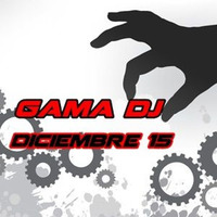 Gama @Re-Evolution- Diciembre 15 by Raúl Gama