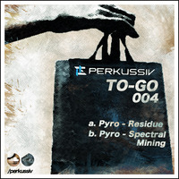 [PERK-TO-GO004]B Pyro - Spectral Mining by Perkussiv Music