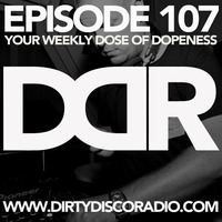 Dirty Disco Radio Episode 107 - Hosted By Kono Vidovic - Guestmix by Rutger Heij & Lorenzo Davillo by Dirty Disco | Kono Vidovic