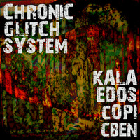 Chronic Glitch System by Feed Your Robot