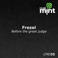 [CMD35] Frezel - Before The Great Judge(Original) by ChilliMintMusic