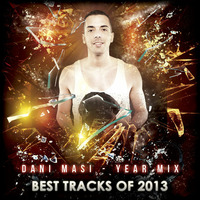 Yearmix - Best Tracks Of 2013 by Dani Masi