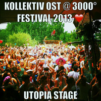 Kollektiv Ost @ 3000 Grad Festival 2013 by Kollektiv Ost