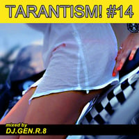 TARANTISM! #14 by DJ.GEN.R.8