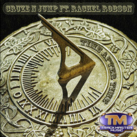 Cruze 'N' Jump Ft. Rachel Robson - Time After Time (Clip) by DJ Cruze (TMM)