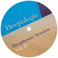 Deepologic - Deephouse Session vol.15 by Deepologic