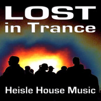 Lost In Trance by Heisle House Music