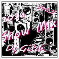 Show Mix Vol.2 By Dj Gildo[2016] by GILDØ