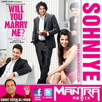 Will You Marry Me - Sohniye [Dj Mantra Remix] by Dj Mantra