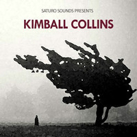 Saturo Sounds Radio presents Kimball Collins (12.12.15) by Kimball Collins
