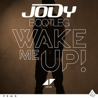 Wake me Back / Jody Bootleg by Jody Deejay