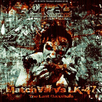 [VC134] LK - 47 - Cannibal (Eating Rotten Flesh Remix) by LK-47