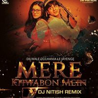 Mere Khwabon Mein Remix | DJ Nitish Gulyani | Shahrukh Khan | Rani Mukherjee by DJ Nitish Gulyani
