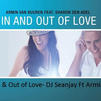 Armin Van Buueren In &amp; Out Of Love mix by DJ SEANJAY