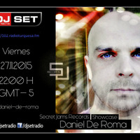 Daniel De Roma /Danny L. - DJ SET Radio _Playa Del Carmen Mexico_ Guest Mix 27.11.2015
