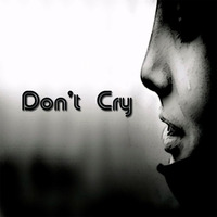 BlurSoundz - Don't Cry (Original Mix) [FREE DOWNLOAD] by BlurSoundz
