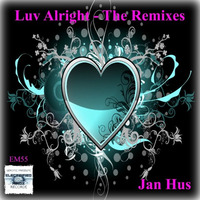 Jan Hus - Luv Alright (The Remixes) PREVIEW by X-Dream