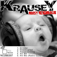 Krausey - Noisy Neighbour EP [NCUBE007] - PROMO SAMPLER by K R A U S E Y
