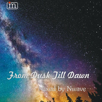 Nwave - From Dusk Till Dawn (13.02.2015) by Northern Wave