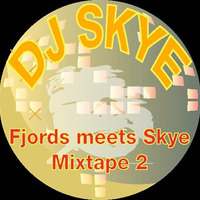 Fjords meets Skye - [Mixtape2] by DeeJaySkye
