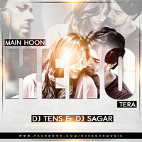 MAIN HOON HERO TERA - SALMAN KHAN (HERO) - DJ TENS & DJ SAGAR REMIX by DJ TENS & DJ SAGAR