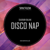 Disco Nap (Original Mix) [4th Sept'15] by Saurabh Balani