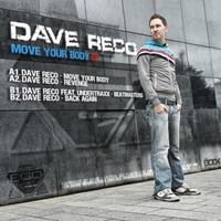 Dave Reco - Move Your Body [EP] by Dave Reco