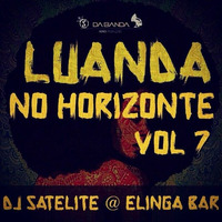 Luanda No Horizonte Vol 7 By Dj Satelite - Seres Produções by djsatelite