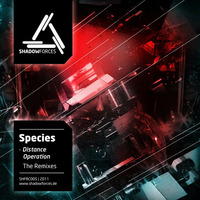 Species – Distance Operation (INFRA Remix) (OUT NOW on SHADOWDUB) by INFRA