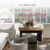 Jane Austen - Mansfield Park (gelesen von Eva Mattes) by Argon Verlag