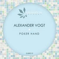 Poker hand (Original mix) by Alexander Vogt