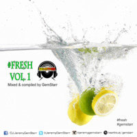 GemStarr - #Fresh Vol. 1 by DJ GemStarr