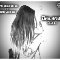 Bailando( Jaime Romero Dj feat Danny Jimenez Edit) by Elixir Djs