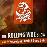 The Rolling Woe Show Vol. 9 by Dr Woe