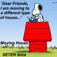 Moving House *Free Download* by Seven Ibiza