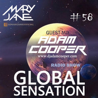 GLOBAL SENSATION #58 (+guest Adam Cooper)| 25.08.2015 by Mary Jane