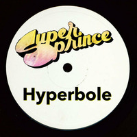 Hyperbole by Superprince