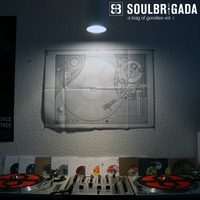 SoulBrigada pres. A Bag Of Goodies Vol. 1 by SoulBrigada