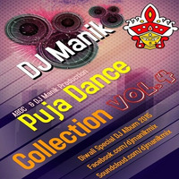 Puja Dance Collection Vol.4 ( 2015 ) DJ Manik
