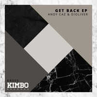 Andy  Caz,  DiOliver - Get Back EP