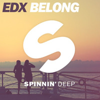 EDX - Belong (Extended Mix) [OUT NOW] by Spinnindeep