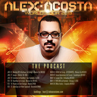 EP 20 : Alex Acosta Presents World Tour 2013 The Podcast by Alex Acosta