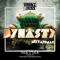 Side 2 Side | Dynasty Ft. MixtapeMac (Dynasty VIP Mix) by Dustin Dynasty Nelson