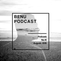 Podcast #010 (08.2015) by Benu